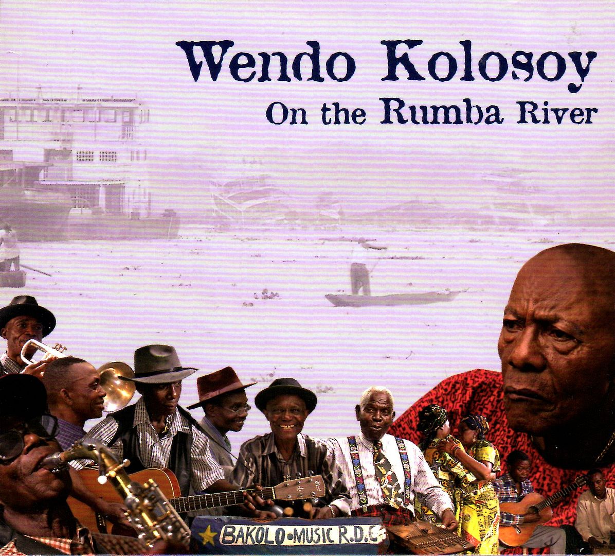 Wendo Kolosoy - On the Rumba River [139.18 MB | Mambo | 12 Tracks]