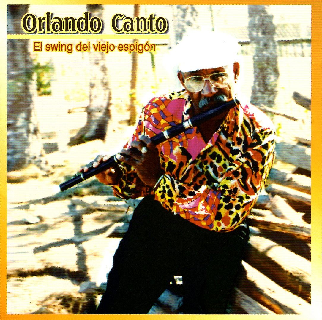 Orlando Canto - El swing del viejo espigón [122,47MB | Salsa | 10 Tracks]